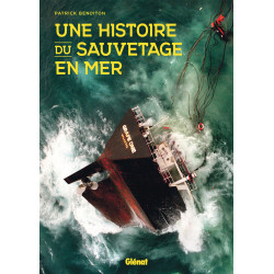 Livre UNE HISTOIRE DU SAUVETAGE EN MER