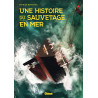 Livre UNE HISTOIRE DU SAUVETAGE EN MER
