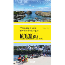 Guide BRETAGNE VOL.2 - VOYAGES A VELO ET VELO ELECTRIQUE