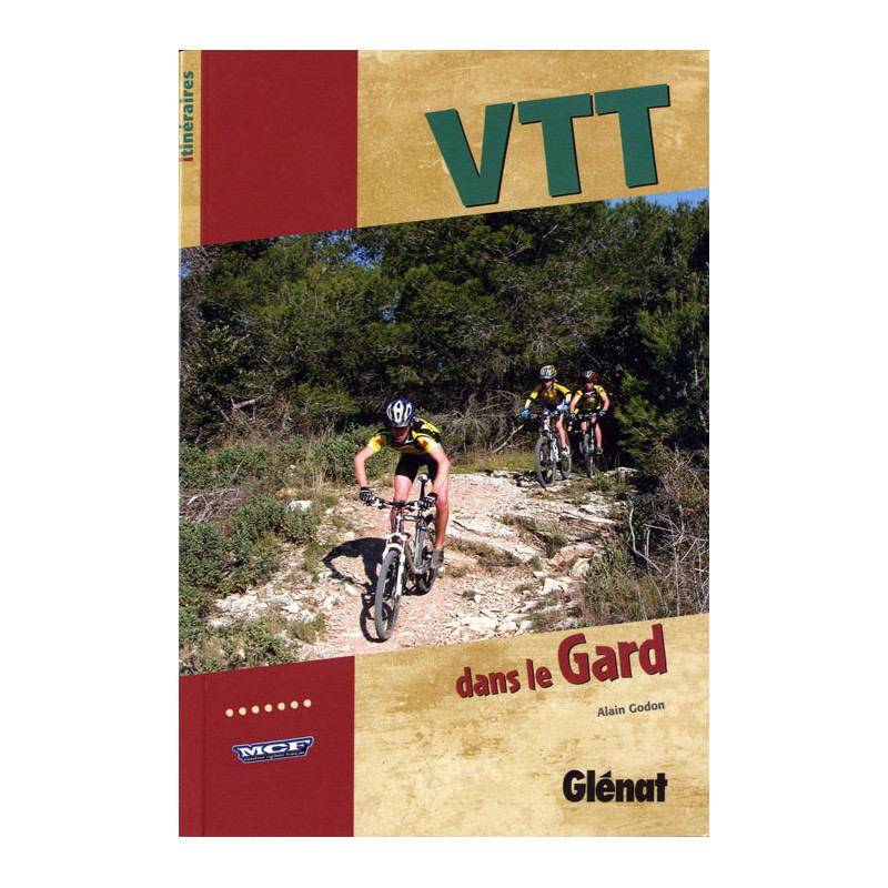 Guide VTT DANS LE GARD Guide VTT DANS LE GARD