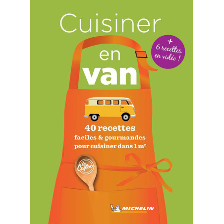 Guide CUISINER EN VAN - 40 RECETTES BONNES ET FACILES A FAIRE DANS 1M2