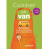 Guide CUISINER EN VAN - 40 RECETTES BONNES ET FACILES A FAIRE DANS 1M2