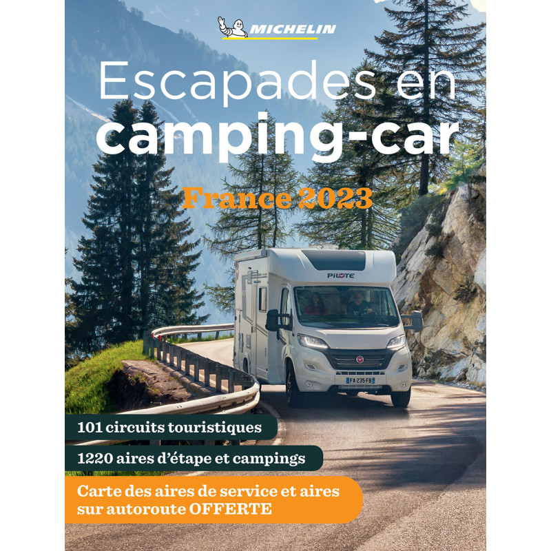 ESCAPADES EN CAMPING-CAR FRANCE 2023