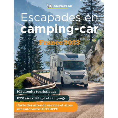 ESCAPADES EN CAMPING-CAR FRANCE 2023