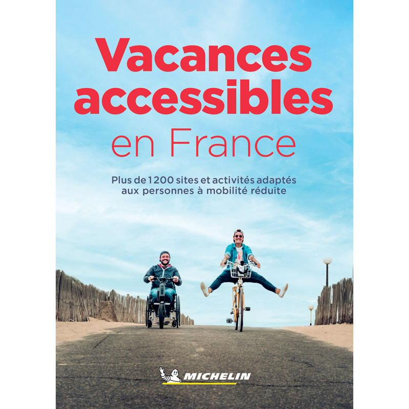 VACANCES ACCESSIBLES EN FRANCE VACANCES ACCESSIBLES EN FRANCE