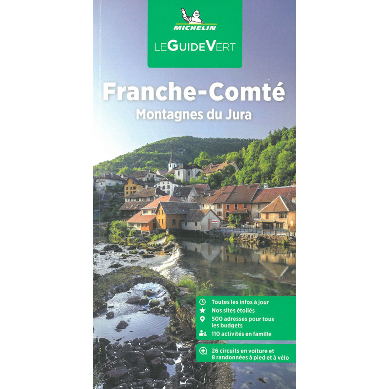 Guide culturel et tourisme Michelin - FRANCHE-COMTE JURA Guide culturel et tourisme Michelin - FRANCHE-COMTE JURA
