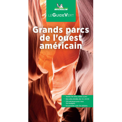 Guide culturel et tourisme Michelin - GRANDS PARCS DE L'OUEST AMERICAIN