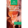 Guide culturel et tourisme Michelin - GRANDS PARCS DE L'OUEST AMERICAIN