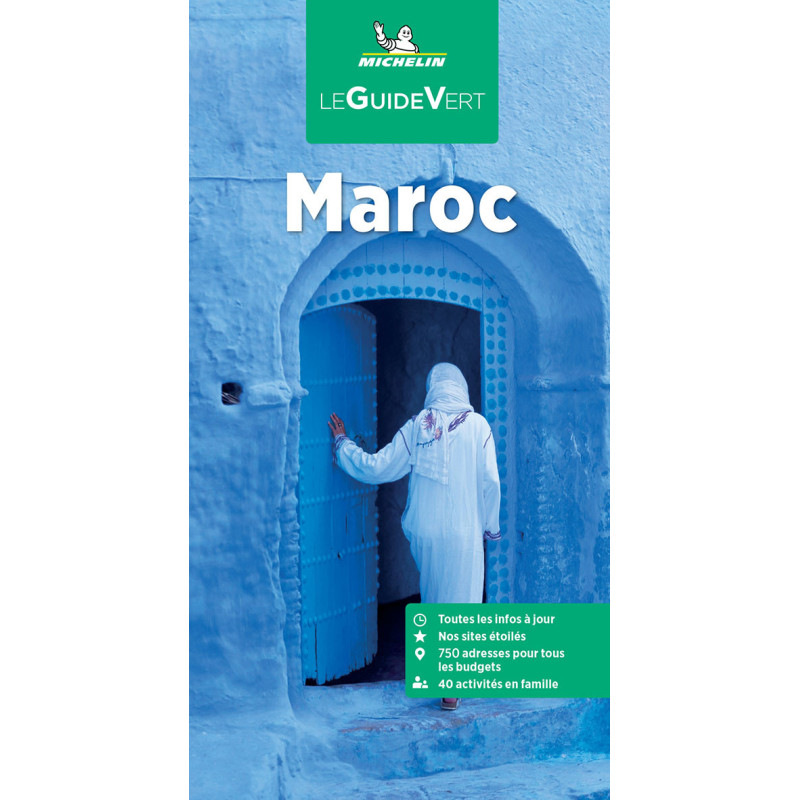 Guide touristique et routière Michelin - MAROC Guide touristique et routière Michelin - MAROC