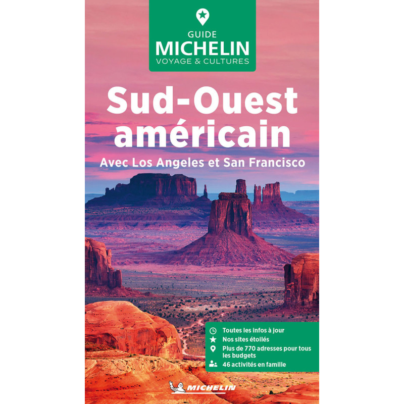 Guide de voyage Michelin - SUD OUEST AMERICAIN Guide de voyage Michelin - SUD OUEST AMERICAIN