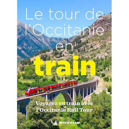 Carte randonnée LE TOUR DE L'OCCITANIE EN TRAIN