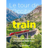 Carte randonnée LE TOUR DE L'OCCITANIE EN TRAIN