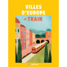 Carte randonnée VILLES D'EUROPE EN TRAIN