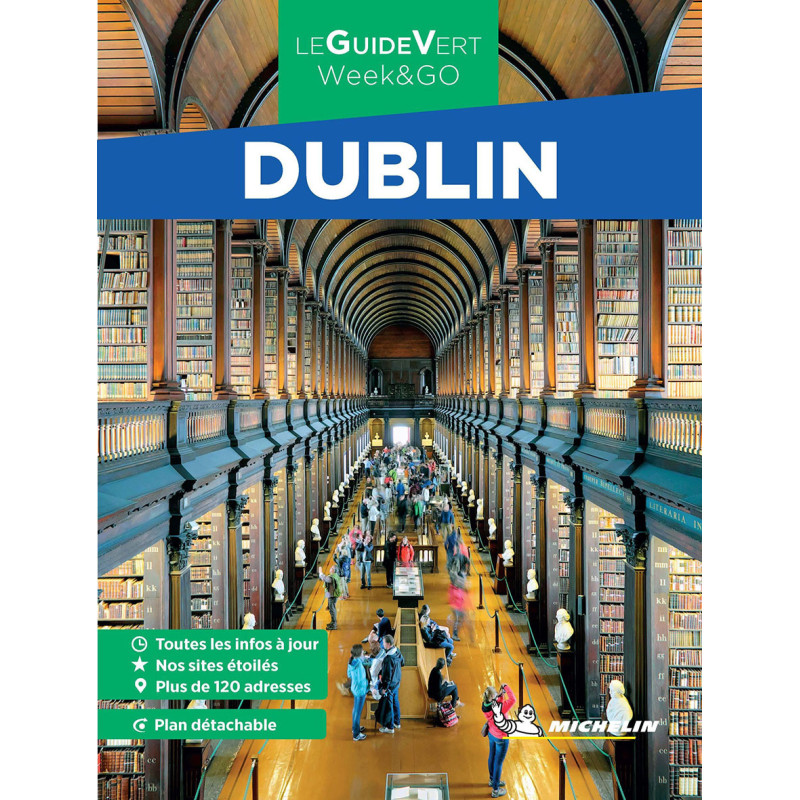 Guide de voyage Michelin - DUBLIN Guide de voyage Michelin - DUBLIN