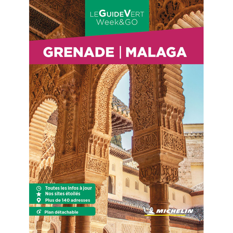 Guide de voyage Michelin - GRENADE MALAGA Guide de voyage Michelin - GRENADE MALAGA