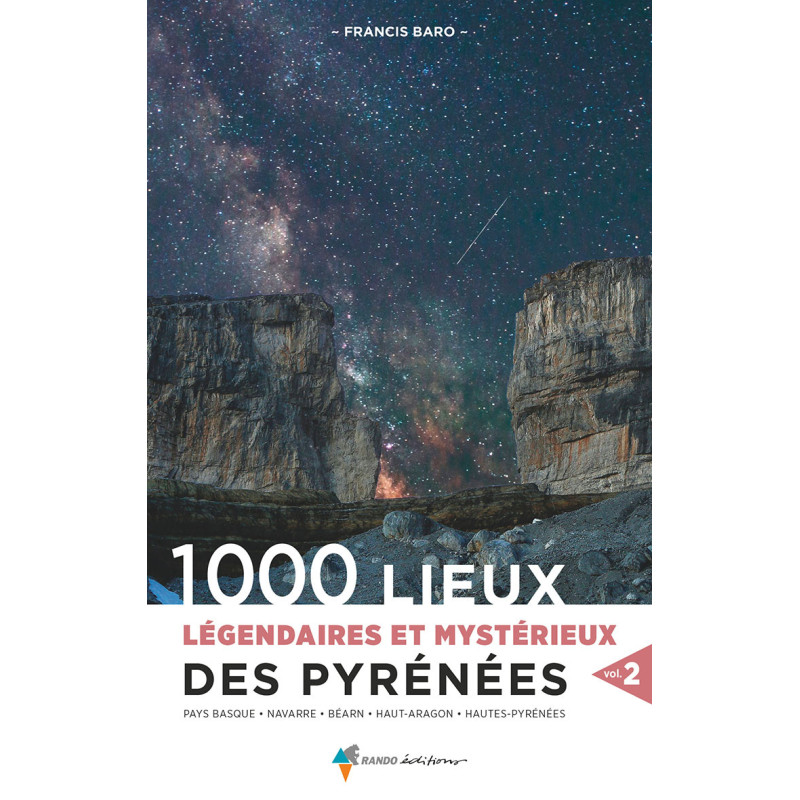 Carte randonnée 1000 LIEUX LEGENDAIRES DES PYRENEES VOL.2