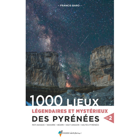 Carte randonnée 1000 LIEUX LEGENDAIRES DES PYRENEES VOL.2