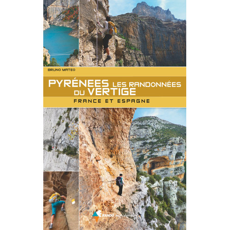 Carte randonnée PYRENEES  LES RANDONNEES DU VERTIGE FRANCE ET ESPAGNE
