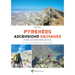 Carte randonnée PYRENEES ASCENSIONS SAUVAGES HORS DES SENTIERS BATTUS VOL1
