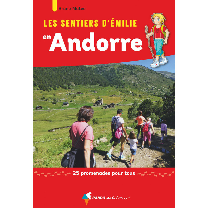 Carte randonnée ANDORRE - LES SENTIERS D'EMILIE Carte randonnée ANDORRE - LES SENTIERS D'EMILIE