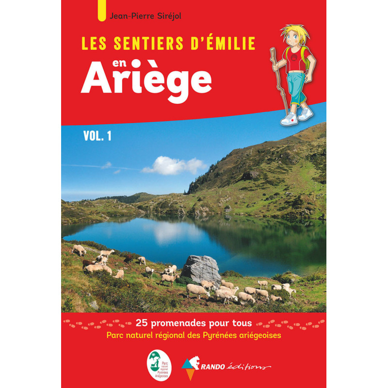 Carte randonnée ARIEGE - VOL. 1 LES SENTIERS D'EMILIE Carte randonnée ARIEGE - VOL. 1 LES SENTIERS D'EMILIE