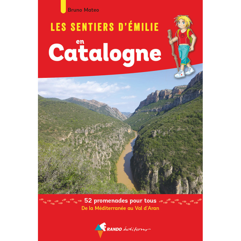 Carte randonnée CATALOGNE - LES SENTIERS D'EMILIE Carte randonnée CATALOGNE - LES SENTIERS D'EMILIE
