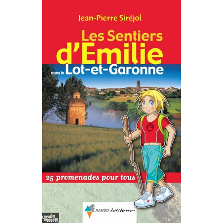 Carte randonnée LOT ET GARONNE - LES SENTIERS D'EMILIE