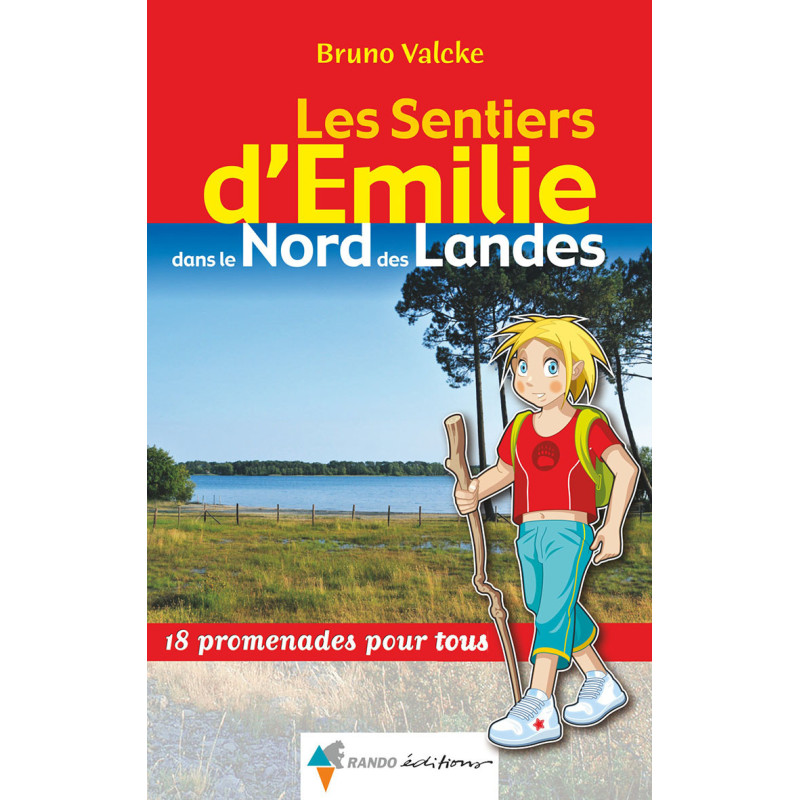 Carte randonnée NORD DES LANDES - LES SENTIERS D'EMILIE Carte randonnée NORD DES LANDES - LES SENTIERS D'EMILIE
