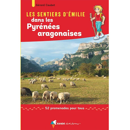 Carte randonnée PYRENEES ARAGONAISES - LES SENTIERS D'EMILIE