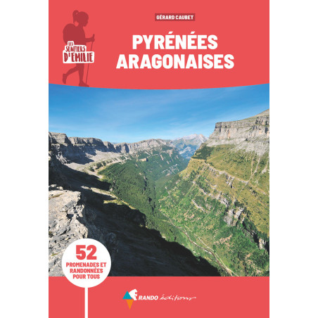Carte randonnée PYRENEES ARAGONAISES - LES SENTIERS D'EMILIE