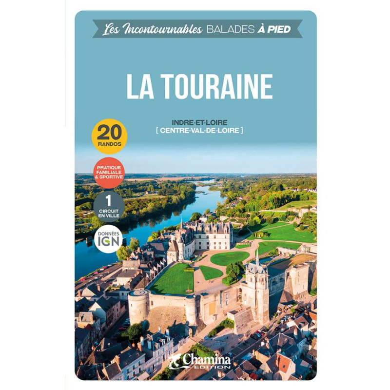 Carte randonnée LA TOURAINE - INDRE ET LOIRE (CENTRE VAL DE LOIRE)