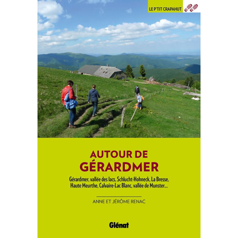 Guide AUTOUR DE GERARDMER 44 BALADES A PIED Guide AUTOUR DE GERARDMER 44 BALADES A PIED