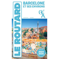 Guide BARCELONE ET SES ENVIRONS 2024/2025