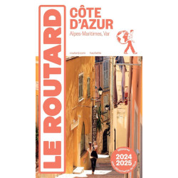 Guide COTE D AZUR 2024/2025 ALPES-MARITIME, VAR