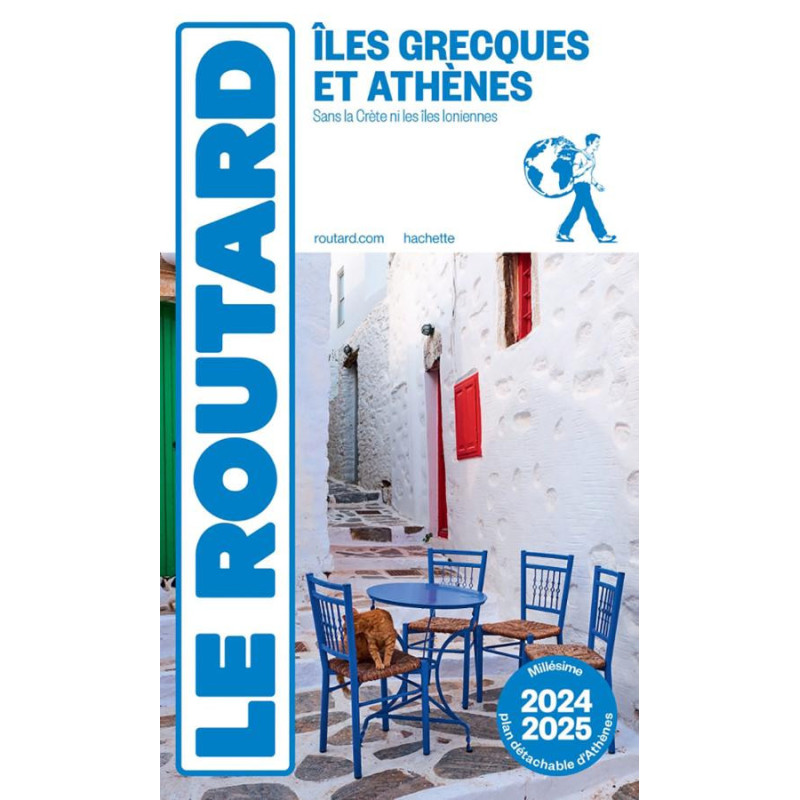 Guide ILES GRECQUES ET ATHENES 2024/2025 SANS LA CRETE NI LES ILES IONIENNES