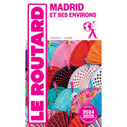 Guide MADRID ET SES ENVIRONS 2024/2025