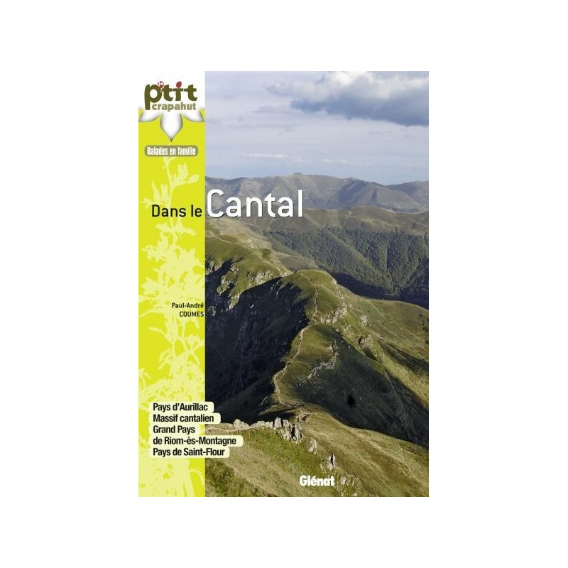 Achat Topo guide randonnées - Le p'tit crapahut dans le Cantal- Glénat