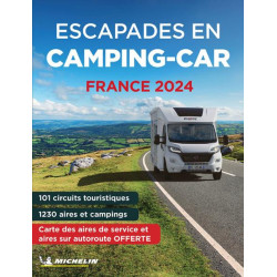 ESCAPADES EN CAMPING-CAR FRANCE 2024