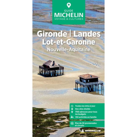 Guide culturel et tourisme Michelin - GIRONDE LANDES LOT ET GARONNE NOUVELLE AQUITAINE