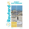 Guide NANCY SUD LORRAINE