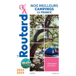 Guide NOS MEILLEURS CAMPINGS EN FRANCE 2023/2024