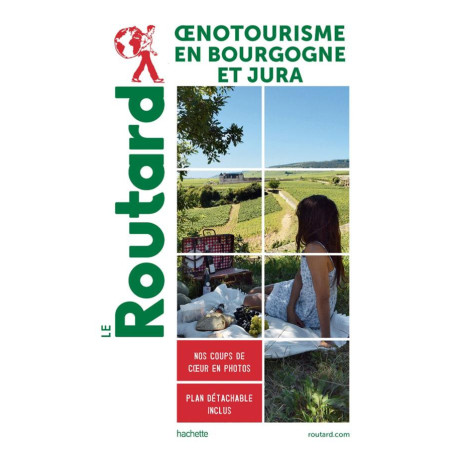 Guide OENOTOURISME EN BOURGOGNE ET JURA