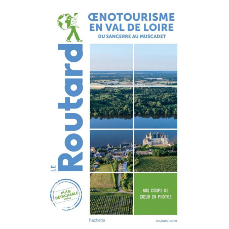 Guide OENOTOURISME EN VAL DE LOIRE