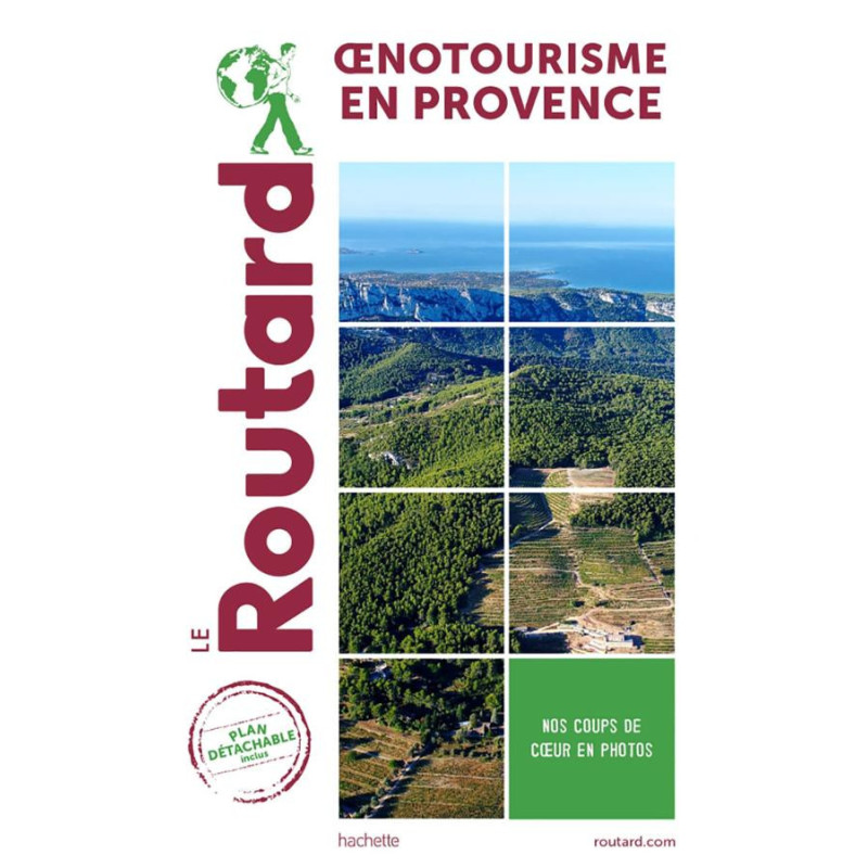 Guide OENOTOURISME PROVENCE Guide OENOTOURISME PROVENCE