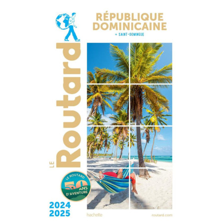 Guide REPUBLIQUE DOMINICAINE 2024/2025 SAINT DOMINGUE