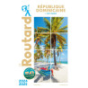 Guide REPUBLIQUE DOMINICAINE 2024/2025 SAINT DOMINGUE