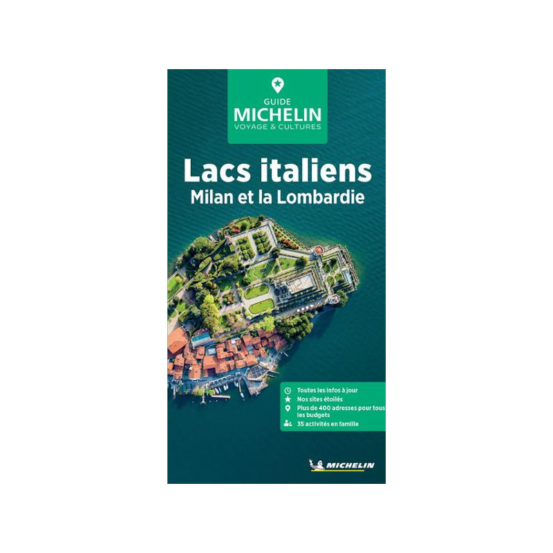 Guide touristique et routière Michelin - LACS ITALIENS MILAN ET LA LOMBARDIE Guide touristique et routière Michelin - LACS ITALIENS MILAN ET LA LOMBARDIE