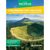 Guide de voyage Michelin - L'AUVERGNE DES VOLCANS CLERMONT-FERRAND LA CHAINE DES PUYS