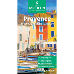 Guide de voyage Michelin - PROVENCE BOUCHES DU RHONE - VAUCLUSE
