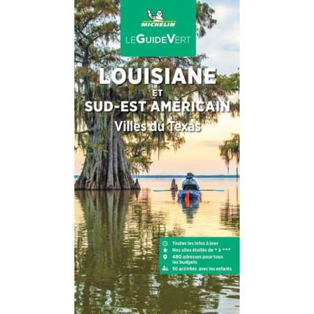 Guide de voyage Michelin - SUD-EST AMERICAIN LOUISIANE VILLE DU SUD ET DU TEXAS